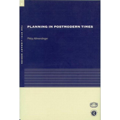 Planning in Postmodern Times by Philip Allmendinger Paperback Book