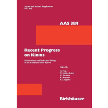 Recent Progress on Kinins Biochemistry and Molecular Biology of the Ka