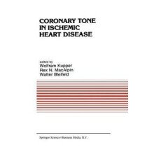 Coronary Tone in Ischemic Heart Disease Paperback Book
