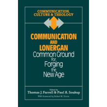 Communication and Lonergan Common Ground for Forging the New Age Paper