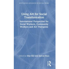 Using Art for Social Transformation International Perspective for Soci