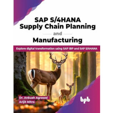 SAP S4HANA Supply Chain Planning and Manufacturing Explore digital tra