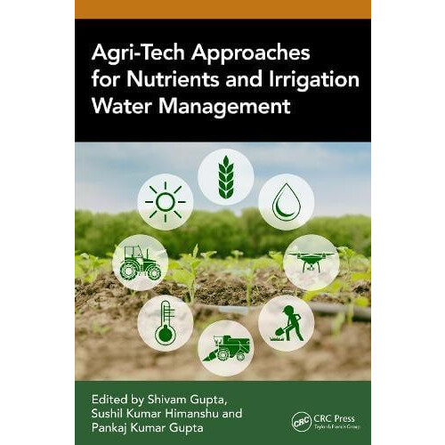 AgriTech Approaches for Nutrients and Irrigation Water Management Hard