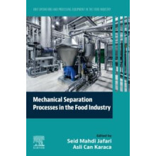 Mechanical Separation Processes in the Food Industry by Seid Mahd Jafa