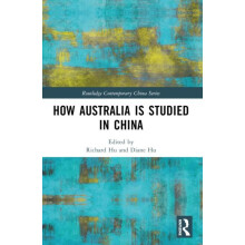 How Australia is Studied in China Paperback Book