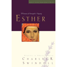The Great Lives Esther A Woman of Strength and Dignity by Charles R. S