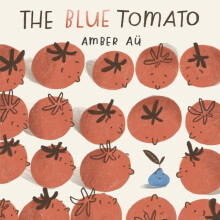 Blue Tomato by Amber Au Hardcover Book