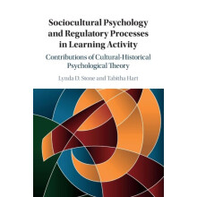 Sociocultural Psychology and Regulatory Processes in Learning Activity