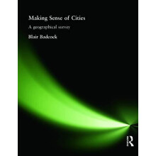 Making Sense of Cities A geographical survey by Blair Badcock Paperbac