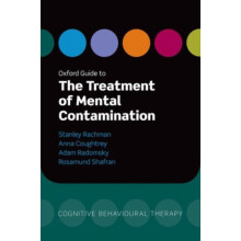 Oxford Guide to the Treatment of Mental Contamination by Rachman Stanl