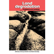 Land Degradation Problems and Policies by Anthony Chisholm Paperback B