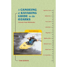 A Canoeing and Kayaking Guide to the Ozarks by Tom Kennon Paperback Bo