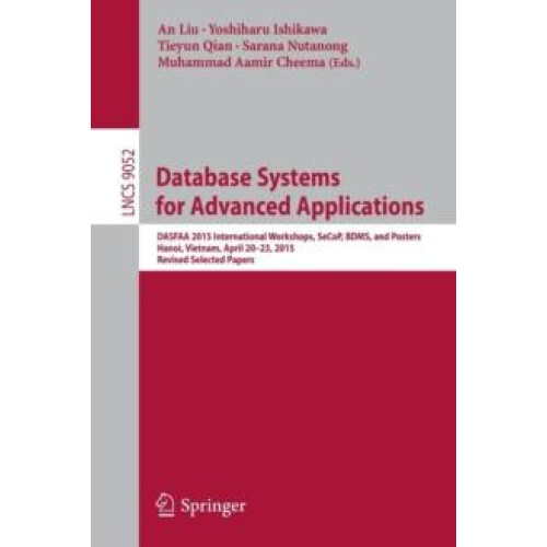 Database Systems for Advanced Applications DASFAA 2015 International W