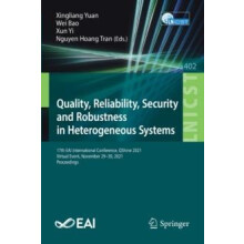 Quality Reliability Security and Robustness in Heterogeneous Systems 1