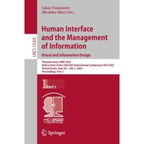 Human Interface and the Management of Information Visual and Informati