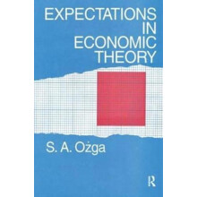 Expectations in Economic Theory by S. A. Ozga Hardcover Book
