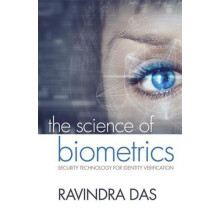 The Science of Biometrics Security Technology for Identity Verificatio
