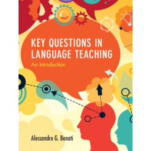 Key Questions in Language Teaching by Alessandro G. Benati Hardcover B