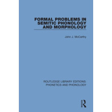 Formal Problems in Semitic Phonology and Morphology by John J. McCarth