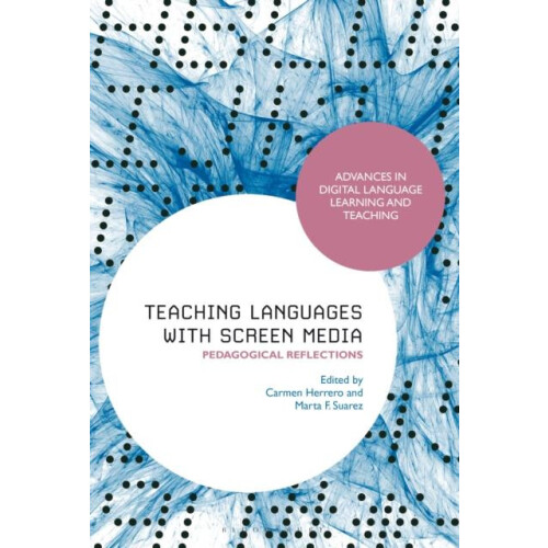 Teaching Languages with Screen Media Pedagogical Reflections Paperback
