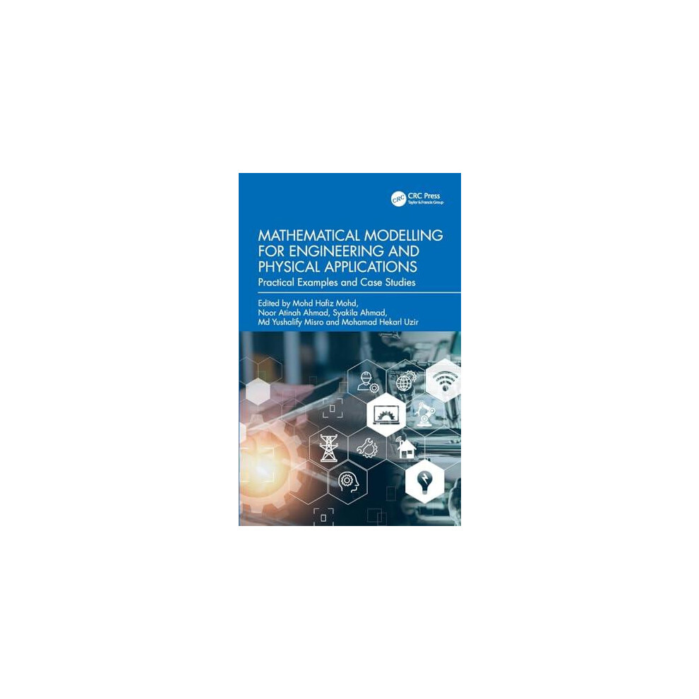 Mathematical Modelling for Engineering and Physical Applications Pract ...