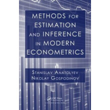 Methods for Estimation and Inference in Modern Econometrics by Stanisl