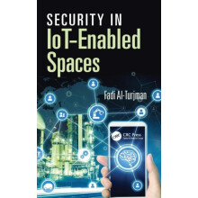 Security in IoTEnabled Spaces Hardcover Book