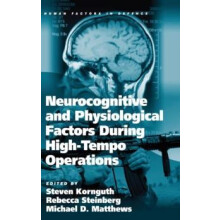 Neurocognitive and Physiological Factors During HighTempo Operations H