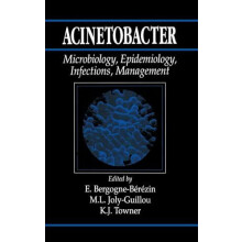 Acinetobacter Microbiology Epidemiology Infections Management by E. Be