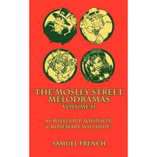 The Mosley Street Molodramas Volume 2 by Johnson William P Mddds MS MR
