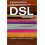 Implementation and Applications of DSL Technology Hardcover Book 1