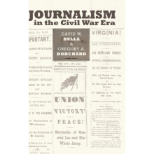 Journalism in the Civil War Era Hardcover Book
