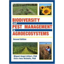 Biodiversity and Pest Management in Agroecosystems by Nicholls Clara U