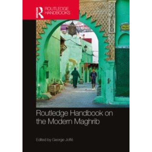 Routledge Handbook on the Modern Maghrib Paperback Book