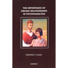 Importance of Sibling Relationships in Psychoanalysis by Prophecy Cole