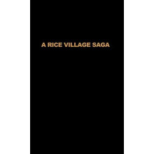 Rice Village Saga Three Decades of Green Revolution in the Philippines