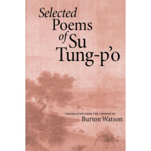 Selected Poems of Su TungPo by Su TungPo Paperback Book