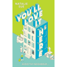 Youll Love It Here by Natalie Sue Hardcover Book