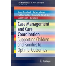 Case Management and Care Coordination Supporting Children and Families