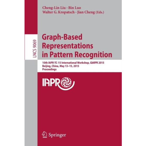 GraphBased Representations in Pattern Recognition 10th IAPRTC15 Intern