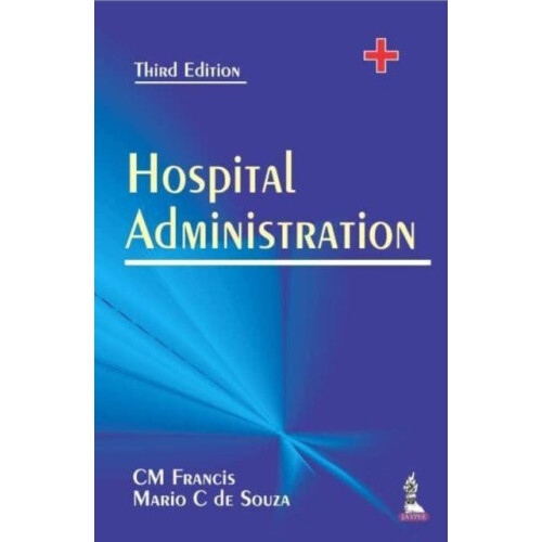 Hospital Administration by CM Francis Paperback Book