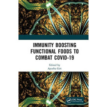 Immunity Boosting Functional Foods to Combat COVID19 Hardcover Book