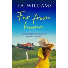 Far from Home by T.A. Williams Paperback Book