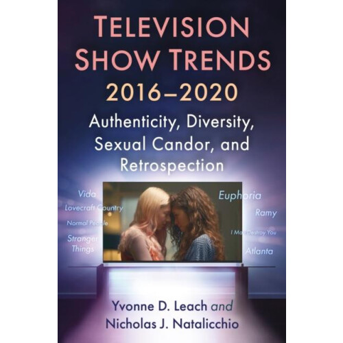 Television Show Trends 20162020 Authenticity Diversity Sexual Candor a