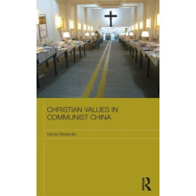 Christian Values in Communist China by Gerda Wielander Hardcover Book