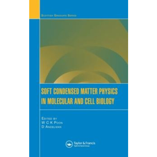 Soft Condensed Matter Physics in Molecular and Cell Biology Hardcover