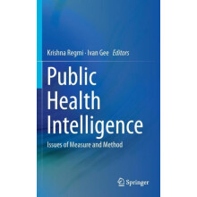 Public Health Intelligence Issues of Measure and Method Hardcover Book