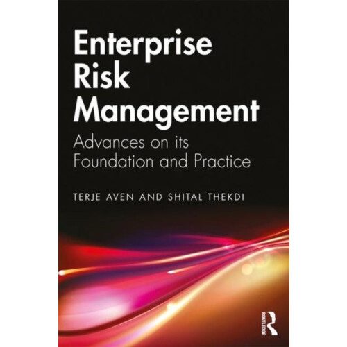 Enterprise Risk Management Advances on its Foundation and Practice by