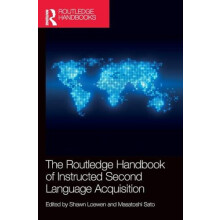 The Routledge Handbook of Instructed Second Language Acquisition Hardc