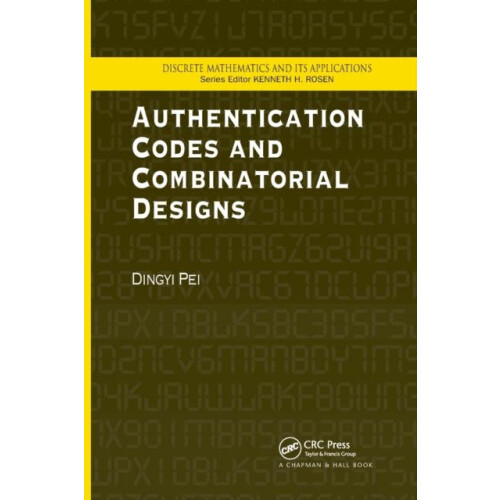 Authentication Codes and Combinatorial Designs by Dingyi Pei Paperback